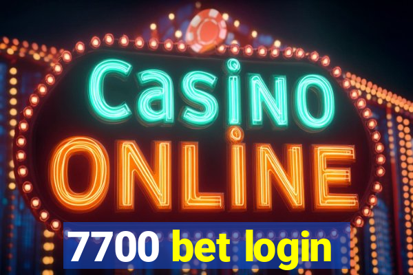 7700 bet login